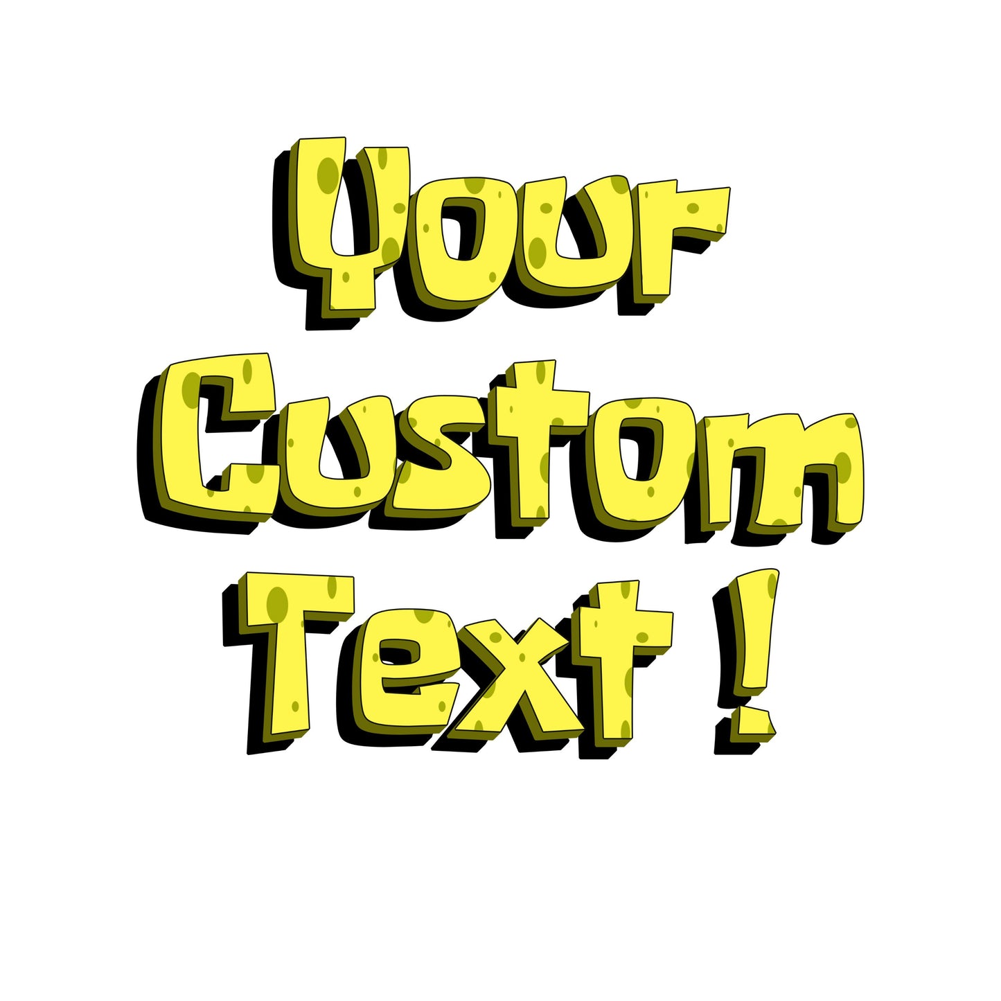 Custom Made Text Sponge Style Font SVG PNG (DIGITAL FILES)