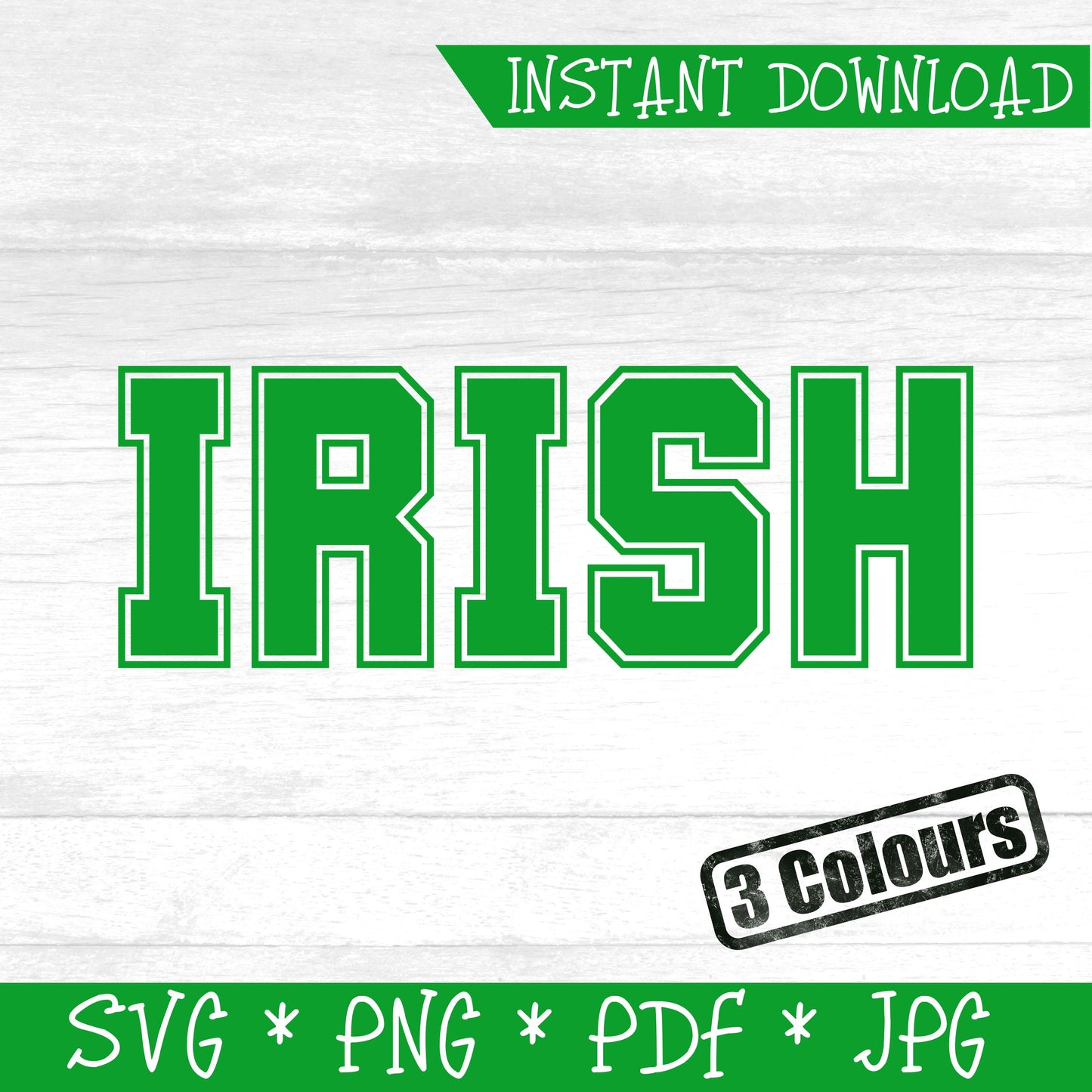 "Irish" Varsity Font (DIGITAL FILE) SVG PNG PDF & JPG