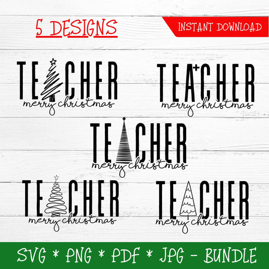 Teacher Merry Christmas Bundle (DIGITAL FILE) SVG PNG PDF & JPG