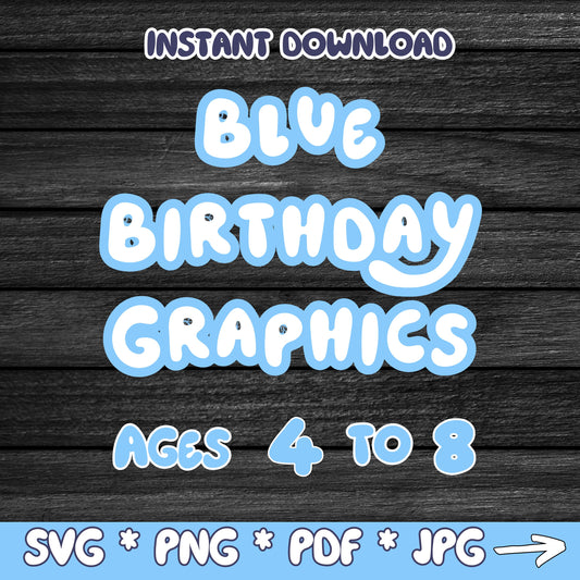 Blue Cartoon Dog Pre-designed Birthday decor bundle (DIGITAL FILE) SVG PNG PDF & JPG