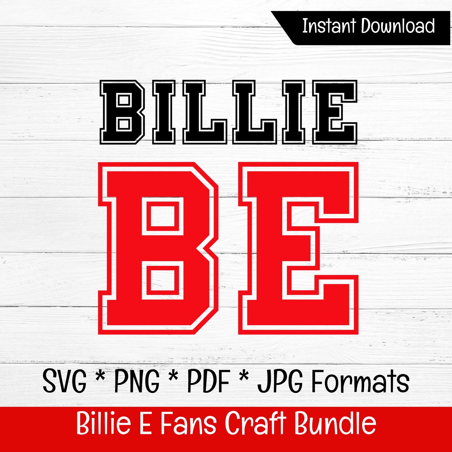 Billie Eilish Varsity Font 'BE' 5 Styles (DIGITAL FILE) SVG PNG PDF & JPG