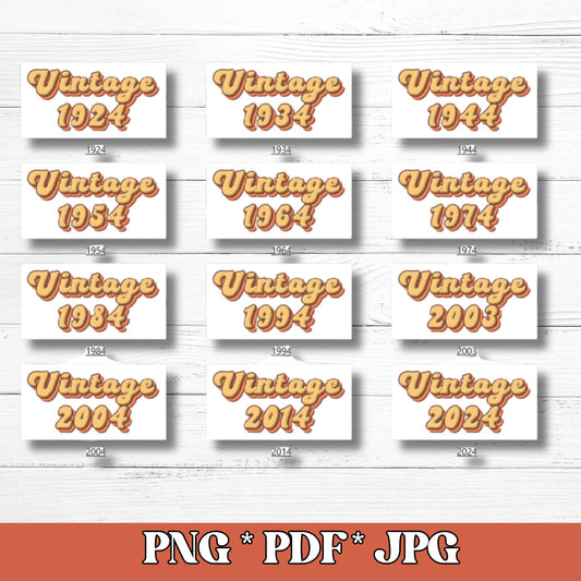 Vintage 1924 to 2024 Decade PNG (DIGITAL FILE) incl. PDF JPG