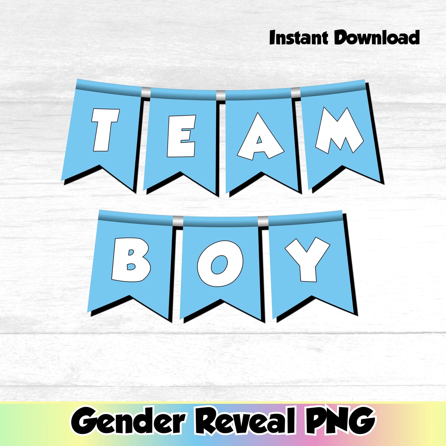 Gender Reveal PNG Team Girl, Team Boy (DIGITAL FILE) incl. PDF JPG