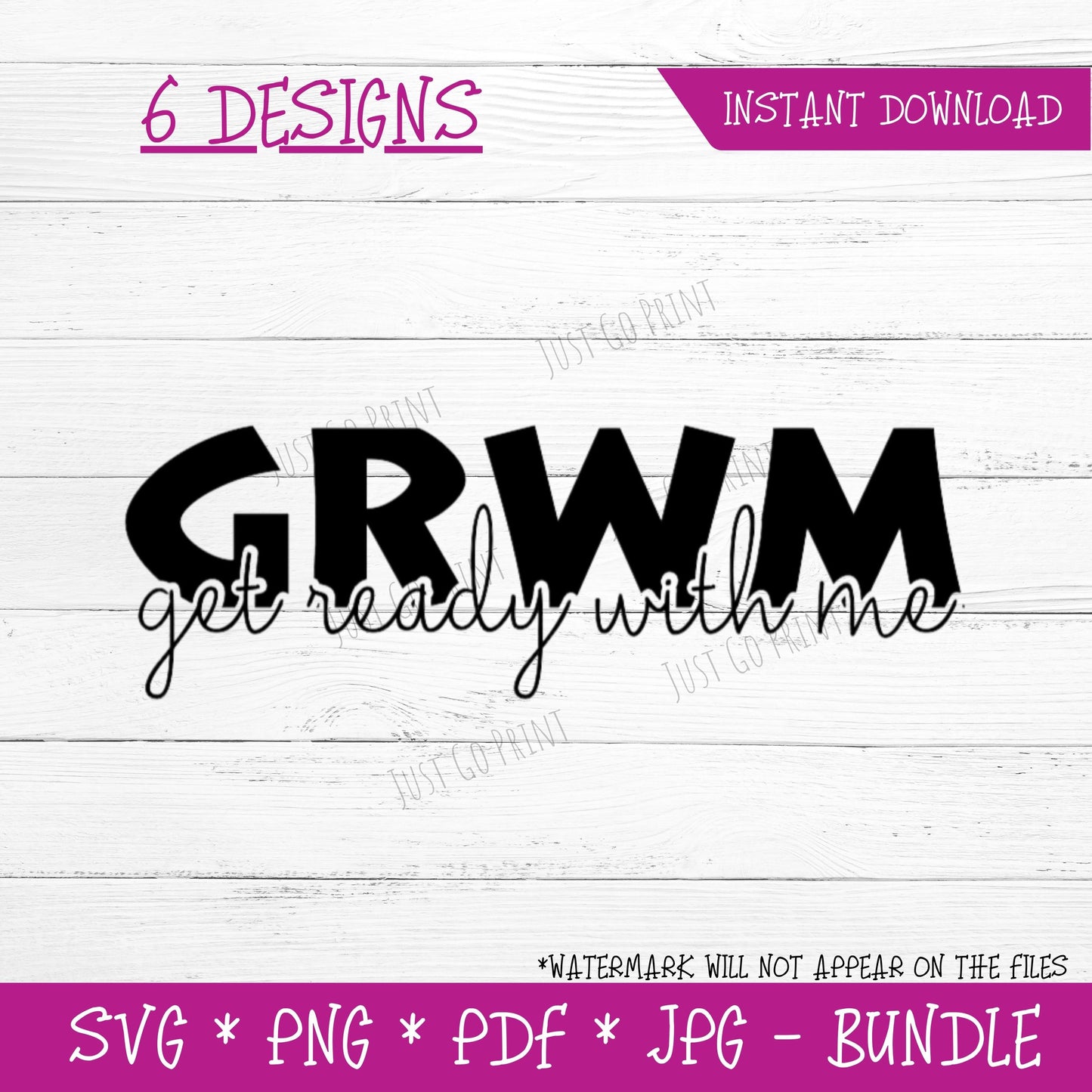 Get Ready With Me (DIGITAL FILE) 6 Design Bundle SVG PNG PDF & JPG