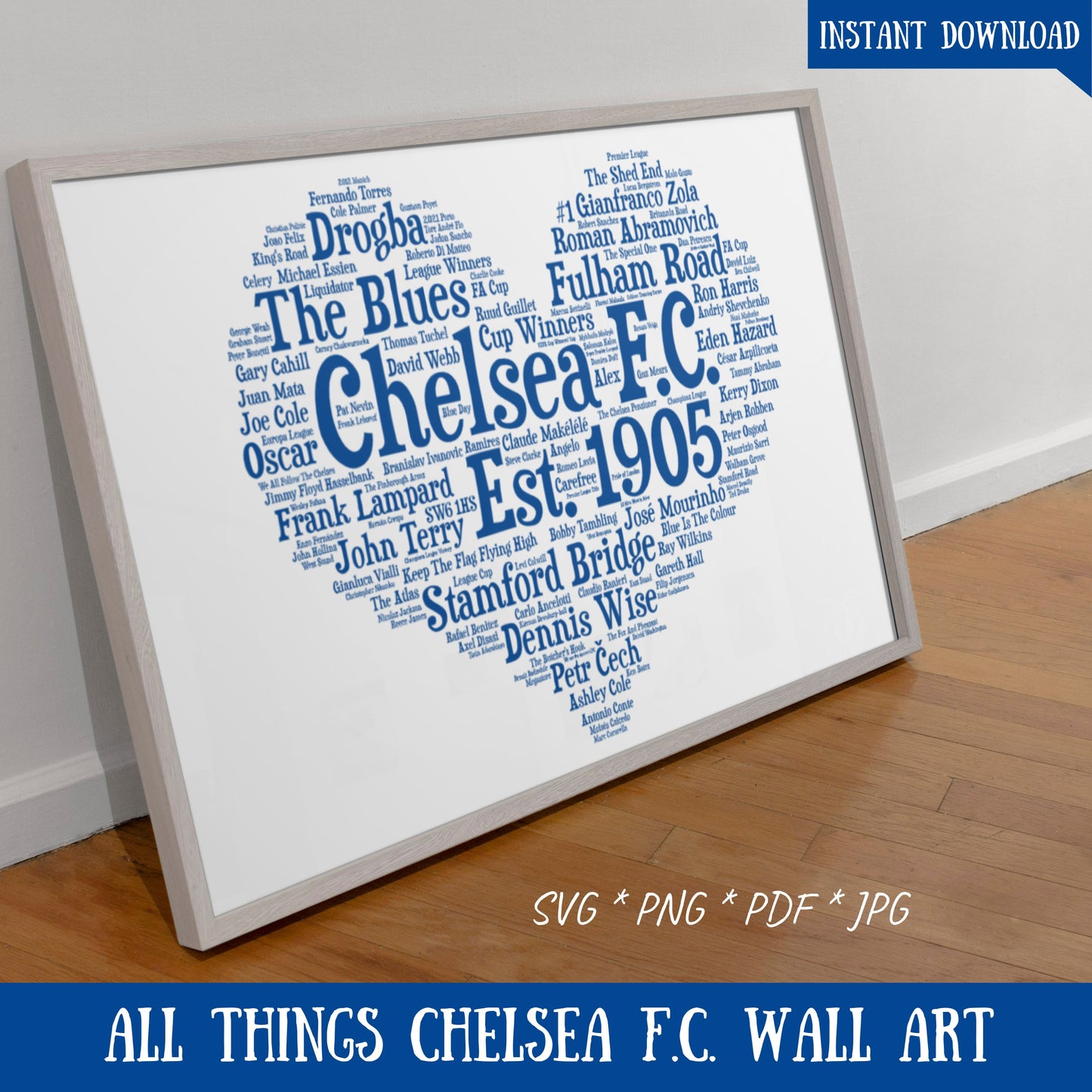 All Things Chelsea FC Word Art Wall Decor (DIGITAL FILE)