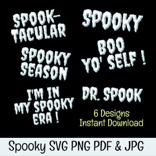 Spooky Halloween (DIGITAL FILE) 6 Design Bundle SVG PNG PDF JPG